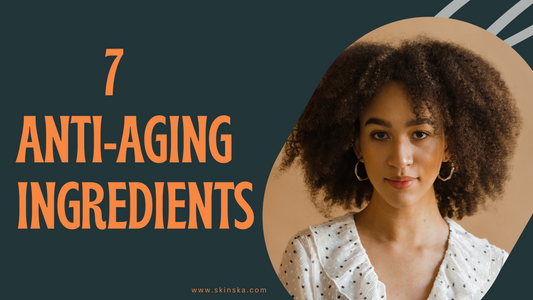 7 Essential Anti-Aging Ingredients You Need to Know For Youthful Radiance
